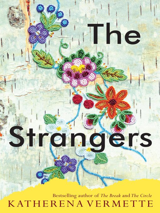 Title details for The Strangers by Katherena Vermette - Available